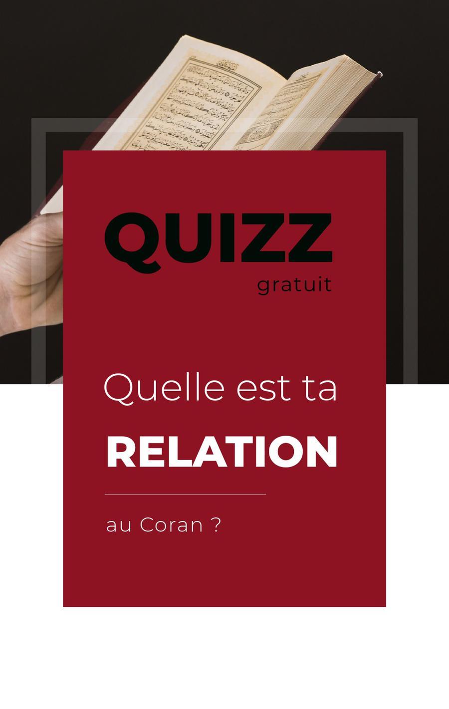 Quizz Gratuit : Ma relation avec le Coran